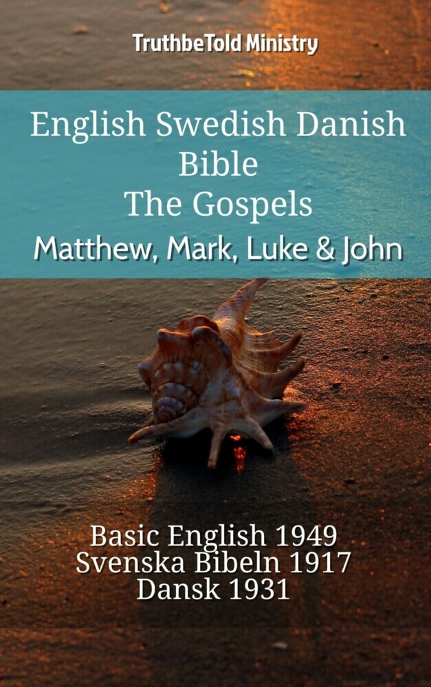 English Swedish Danish Bible - The Gospels - Matthew, Mark, Luke & John main product photo