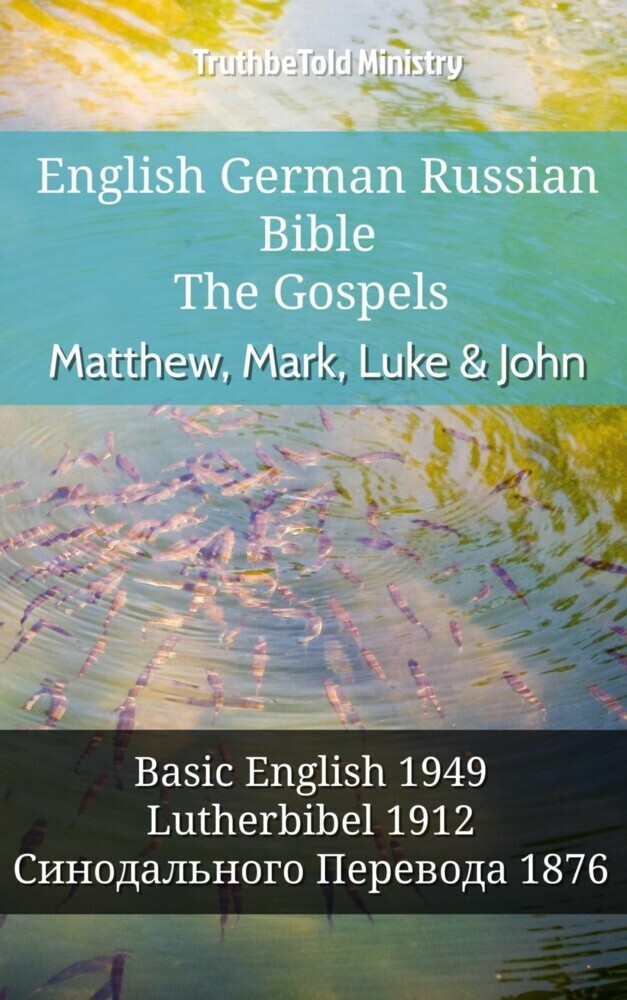 English German Russian Bible - The Gospels - Matthew, Mark, Luke & John main product photo