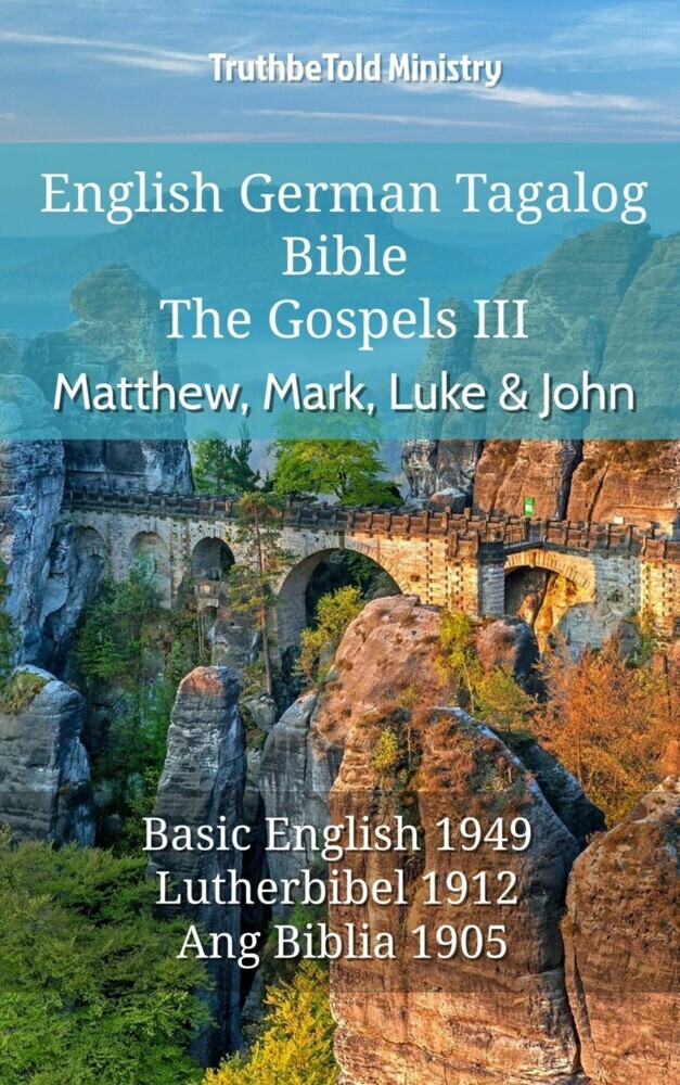 English German Tagalog Bible - The Gospels - Matthew, Mark, Luke & John main product photo