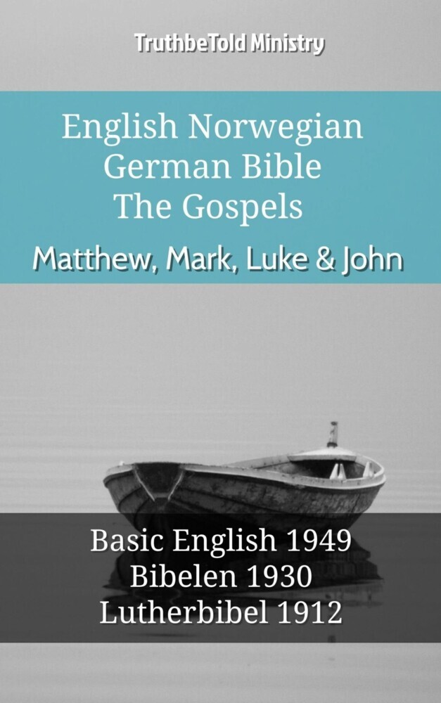 English Norwegian German Bible - The Gospels - Matthew, Mark, Luke & John main product photo