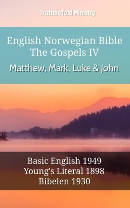 English Norwegian Bible - The Gospels IV - Matthew, Mark, Luke and John