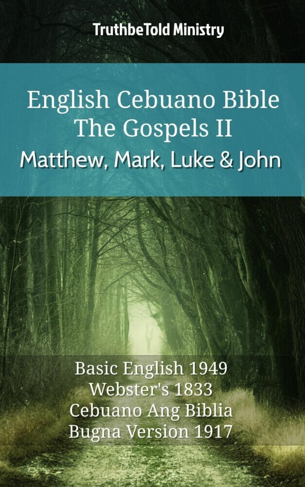 English Cebuano Bible - The Gospels II - Matthew, Mark, Luke and John main product photo