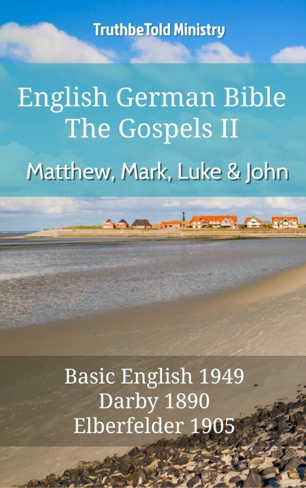 English German Bible II - The Gospels - Matthew, Mark, Luke and John main product photo