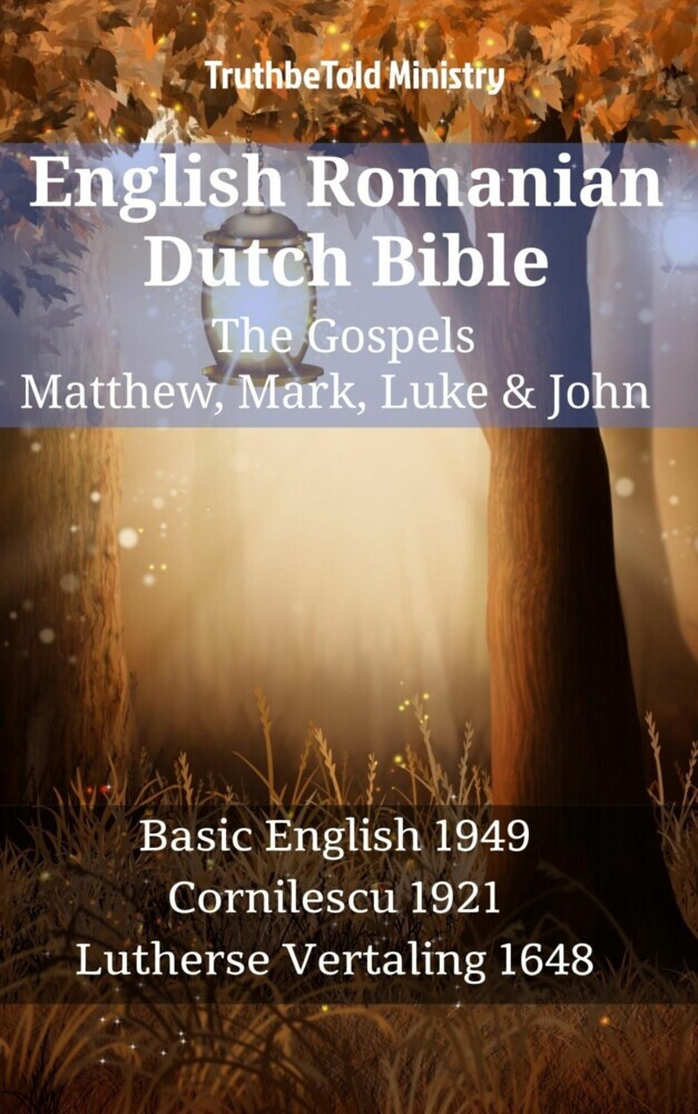 English Romanian Dutch Bible - The Gospels - Matthew, Mark, Luke & John main product photo