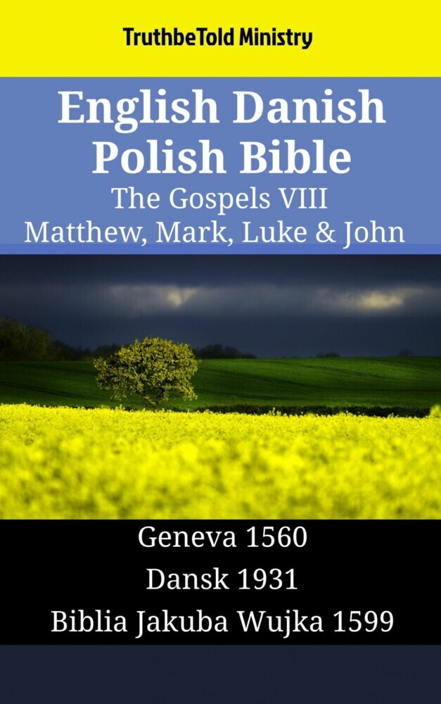 English Danish Polish Bible - The Gospels VIII - Matthew, Mark, Luke & John main product photo