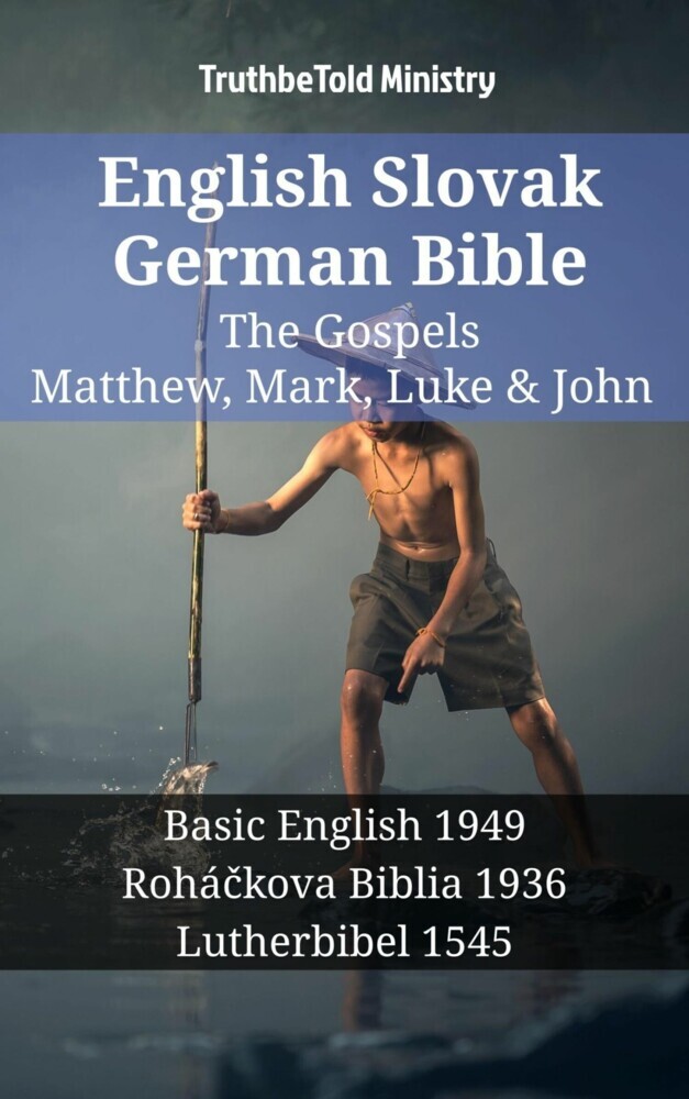 English Slovak German Bible - The Gospels - Matthew, Mark, Luke & John main product photo