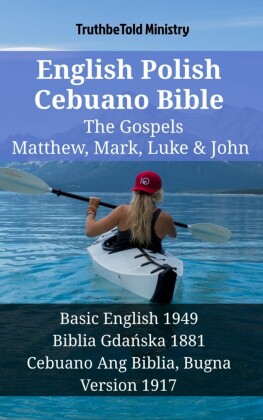 English Polish Cebuano Bible - The Gospels - Matthew, Mark, Luke & John