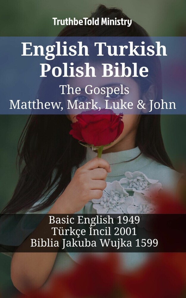 English Turkish Polish Bible - The Gospels - Matthew, Mark, Luke & John main product photo