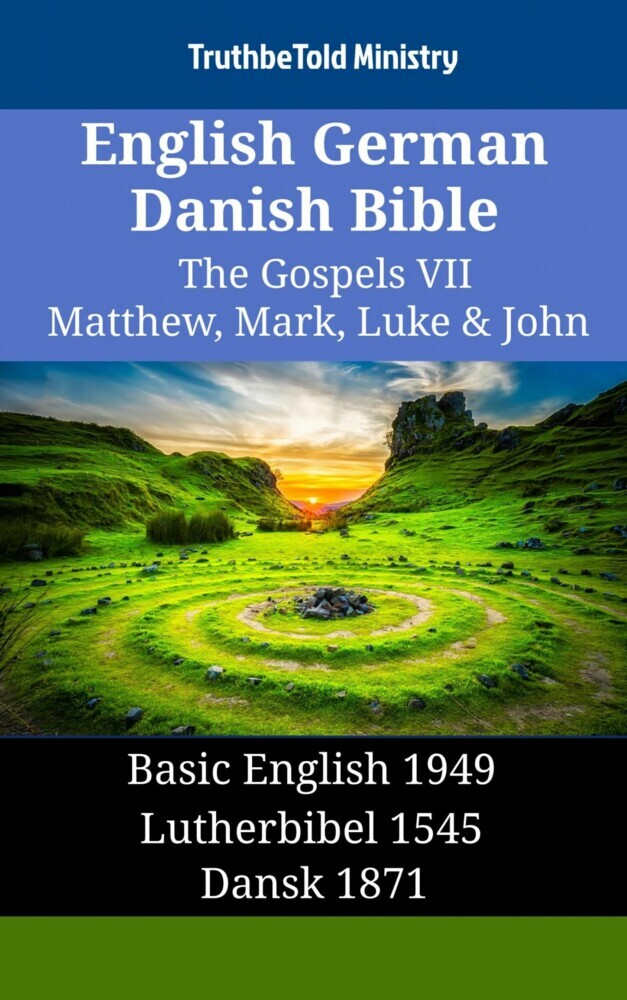 English German Danish Bible - The Gospels VII - Matthew, Mark, Luke & John main product photo