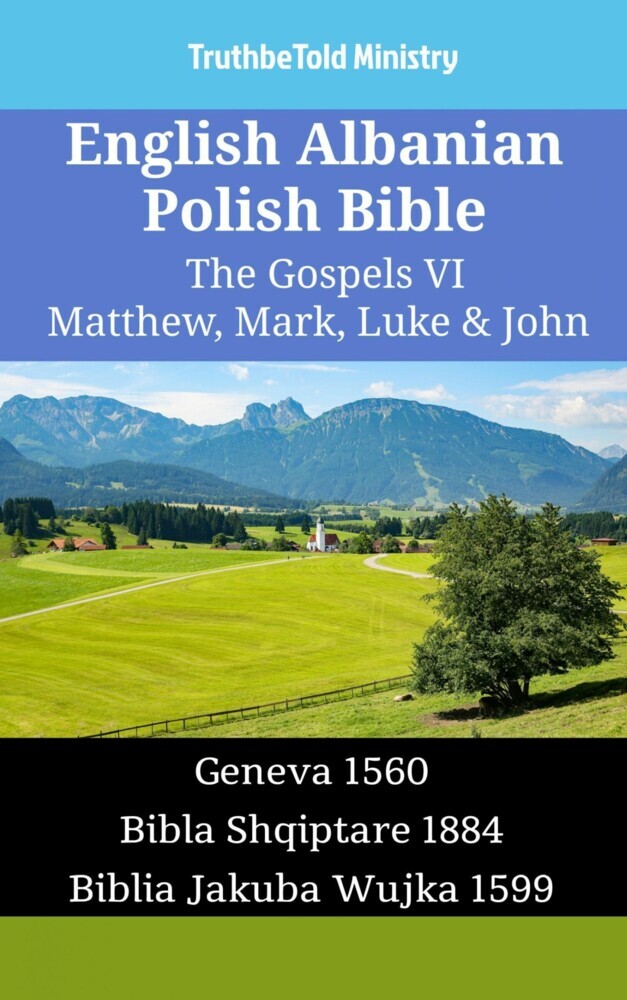 English Albanian Polish Bible - The Gospels VI - Matthew, Mark, Luke & John main product photo