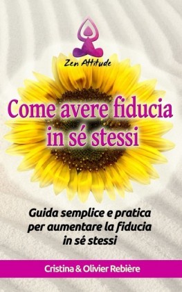 Come avere fiducia in sé stessi
