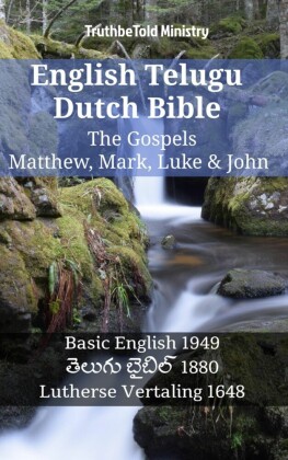 English Telugu Dutch Bible - The Gospels - Matthew, Mark, Luke & John