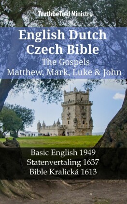 English Dutch Czech Bible - The Gospels - Matthew, Mark, Luke & John