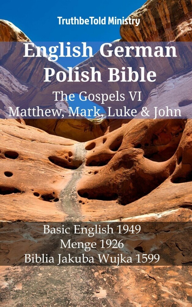 English German Polish Bible - The Gospels VI - Matthew, Mark, Luke & John main product photo