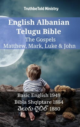 English Albanian Telugu Bible - The Gospels - Matthew, Mark, Luke & John