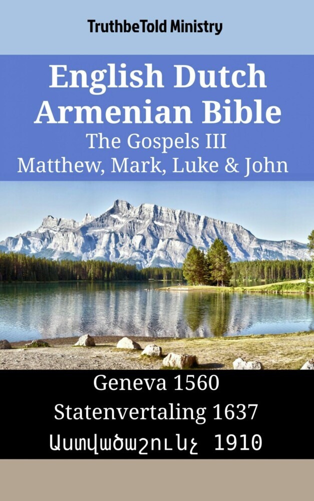 English Dutch Armenian Bible - The Gospels III - Matthew, Mark, Luke & John main product photo
