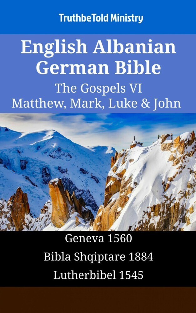 English Albanian German Bible - The Gospels VI - Matthew, Mark, Luke & John main product photo