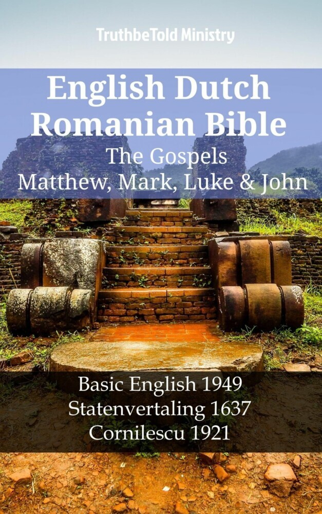 English Dutch Romanian Bible - The Gospels - Matthew, Mark, Luke & John main product photo