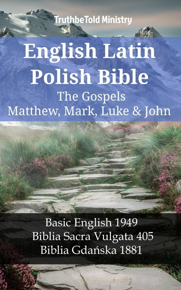 English Latin Polish Bible - The Gospels - Matthew, Mark, Luke & John main product photo