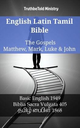 English Latin Tamil Bible - The Gospels - Matthew, Mark, Luke & John