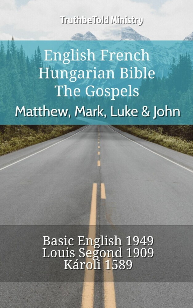English French Hungarian Bible - The Gospels - Matthew, Mark, Luke & John main product photo