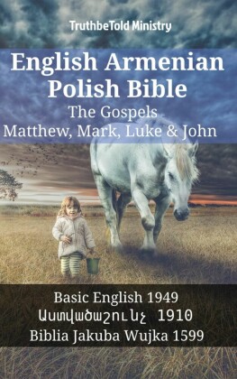 English Armenian Polish Bible - The Gospels - Matthew, Mark, Luke & John
