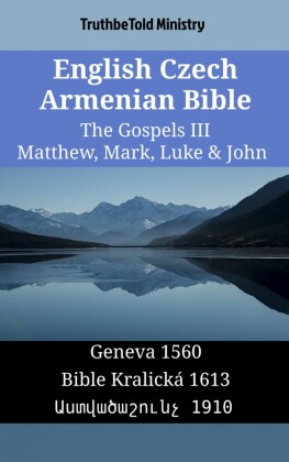 English Czech Armenian Bible - The Gospels III - Matthew, Mark, Luke & John