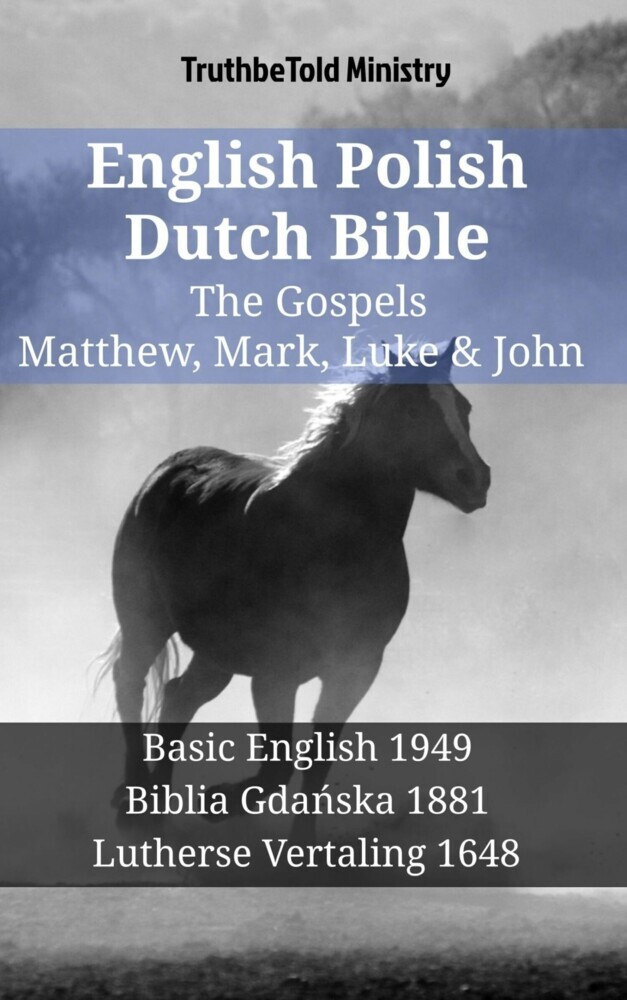 English Polish Dutch Bible - The Gospels - Matthew, Mark, Luke & John main product photo