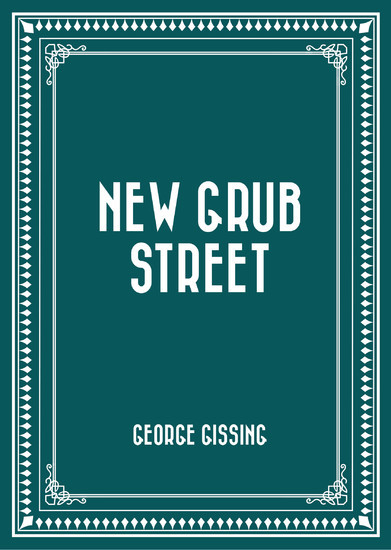 New Grub Street main product photo