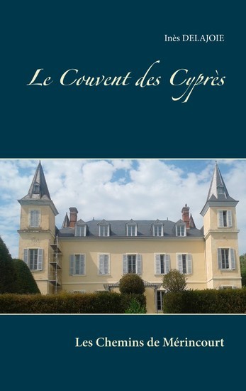 Le Couvent des Cyprès main product photo