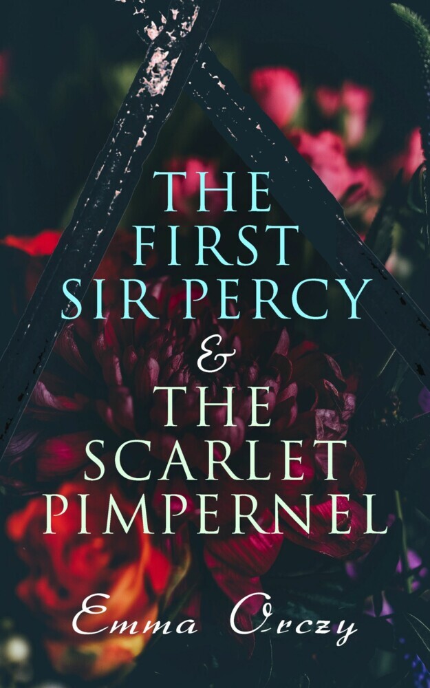 The First Sir Percy & The Scarlet Pimpernel main product photo
