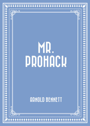 Mr. Prohack