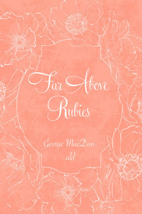 Far Above Rubies