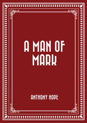 A Man of Mark