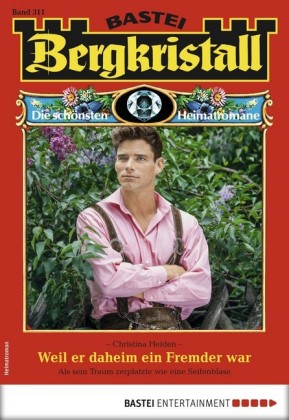 Bergkristall 311 - Heimatroman