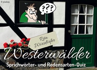 Westerwälder Sprichwörter- und Redensarten-Quiz (Spiel)