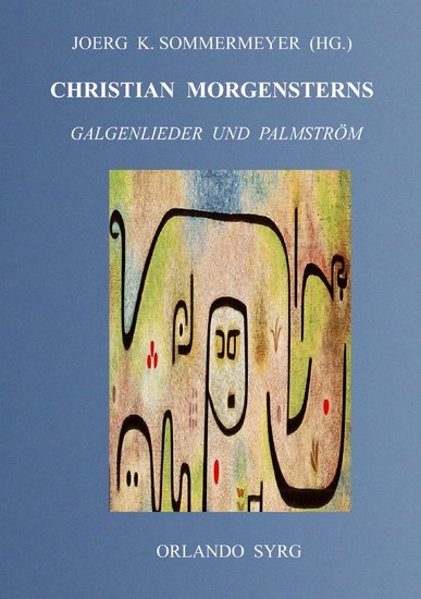 Christian Morgensterns Galgenlieder und Palmström main product photo