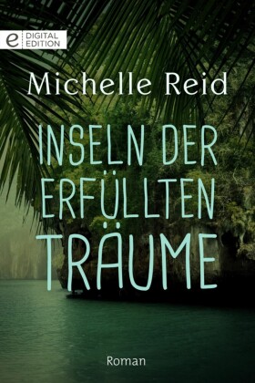 Inseln der erfüllten Träume