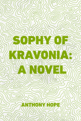 Sophy of Kravonia: A Novel