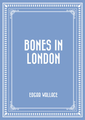 Bones in London