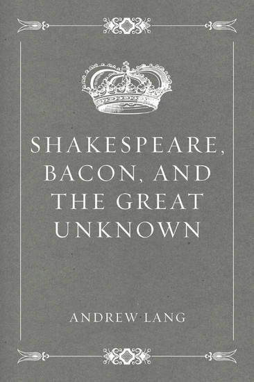 Shakespeare, Bacon, and the Great Unknown main product photo