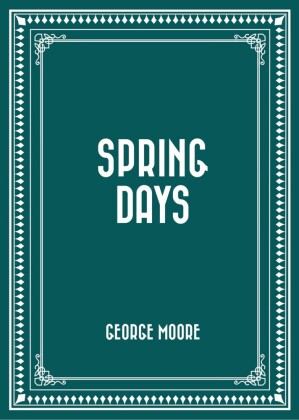 Spring Days
