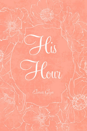 His Hour