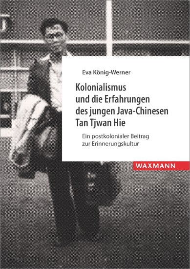 Kolonialismus und die Erfahrungen des jungen Java-Chinesen Tan Tjwan Hie main product photo