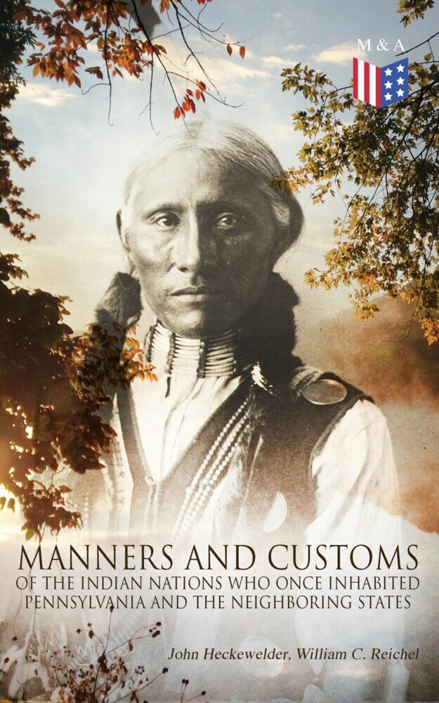 History, Manners and Customs of the Indian Nations Who Once Inhabited Pennsylvania and the Neighboring States main product photo
