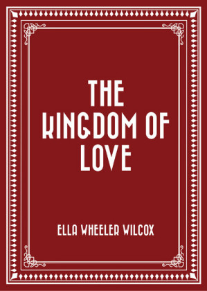 The Kingdom of Love