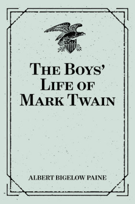 The Boys' Life of Mark Twain