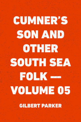 Cumner's Son and Other South Sea Folk - Volume 05