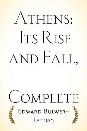Athens: Its Rise and Fall, Complete main product photo