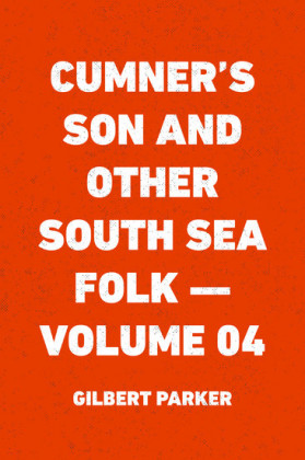 Cumner's Son and Other South Sea Folk - Volume 04